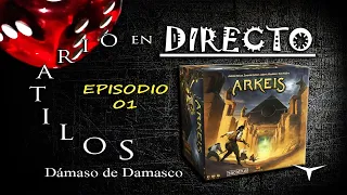 Partida Arkeis1.El Hundimiento #DirectoConDD #solitario