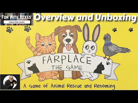 Farplace: The Board Game | Farplace Animal Rescue Charity | Unboxing & Overview | Fun with Boxes