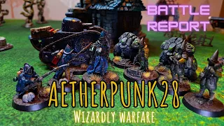 Aetherpunk28 Intro Battle Report! Wizarding in a WW1 Setting! #28mm #newwargames #tabletopgaming