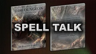D100 DUNGEON VIDEO - SPELL TALK