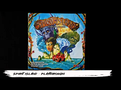 Spirit Island - Playthrough - River Surges in Sunlight