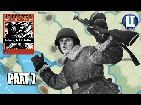 NO RETREAT: THE RUSSIAN FRONT / Best Game Ever / Part 7 / Walkthrough / Wargaming