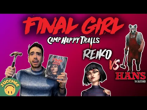 Final Girl - How To Play + Playthrough - Reiko vs Hans at Camp Happy Trails