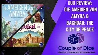 Duo Review - Die Ameisen von Baghdad? - Die Ameisen von Amyra & Baghdad City of Peace - Review