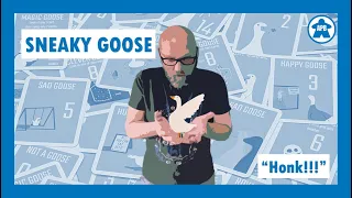 Sneaky Goose - Honk!