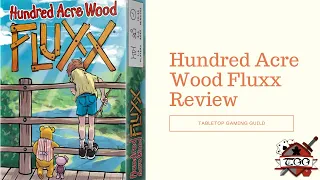 Hundred Acre Wood Fluxx Board Game Review