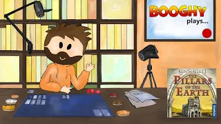 Booghy plays... Pillars of the Earth