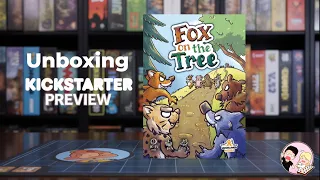 Kickstarter Preview: Unboxing Fox On The Tree: A Faced Paced Game of Survival!
