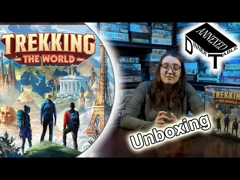 Trekking the World Unboxing