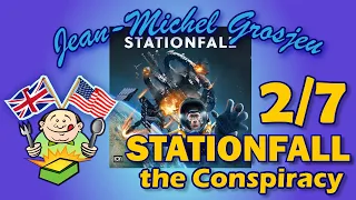Stationfall, full rules (2/7) : the Conspiracy