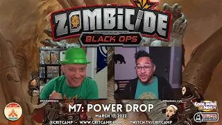 Zombicide Black Ops EP7 - M7: Power Drop - Crit Camp