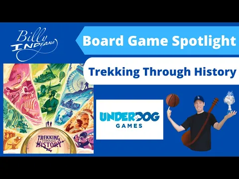 Trekking Through History Board Game Spotlight Review (from Underdog Games)