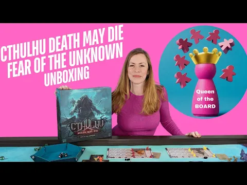 Cthulhu Death May Die - Fear of the Unknown Unboxing Season 3 - Queen of the Board