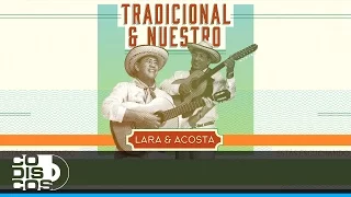 Los Remansos, Lara Y Acosta - Audio
