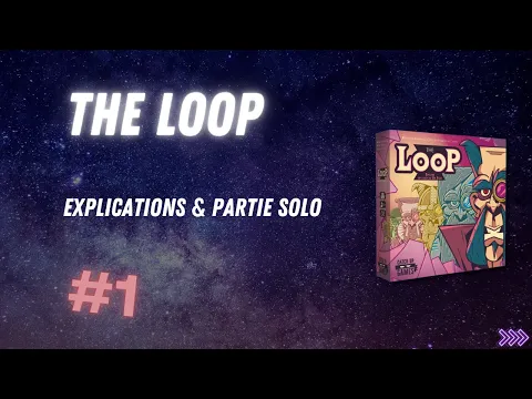 The loop #1 - Partie solo