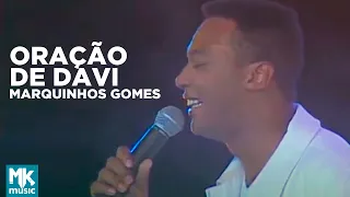 Marquinhos Gomes - Oração de Davi (Ao Vivo) DVD Deus Faz