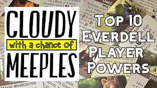 Top 10 Everdell Player Powers - Cloudy with a Chance of Meeples