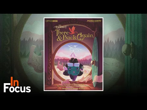The Hobbit: There and Back Again - In Focus