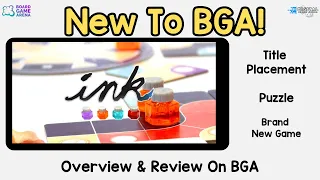 What’s New to BGA – Ink: Fast, Clever, and Colorful!
