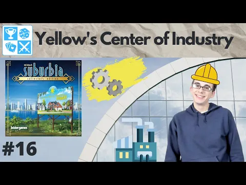 The grand finale! Solo Suburbia Playthrough #16