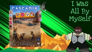Rolling With the Animals Over the Hills - Cascadia; Rolling Hills Solo Play by The Groom