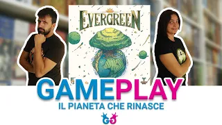 Evergreen, Partita Completa al Gioco da Tavolo sul rinverdimento del pianeta!