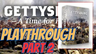 Gettysburg: A Time for Heroes - Playthrough Part 2