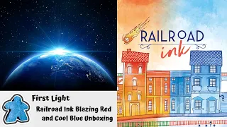 First Light - Railroad Ink Unboxing