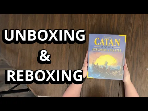 Catan: Explorers & Pirates Expansion (5th Ed) Board Game Unboxing and Reboxing - What's in the Box?