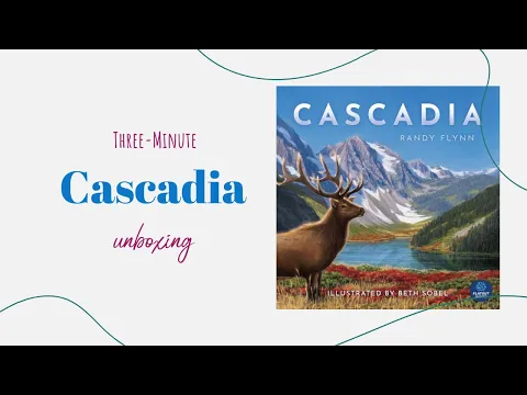 3-Minute Unboxing - Cascadia