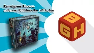 Boardgame Heaven Unboxing 30: Folklore the Affliction