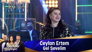 Ceylan  Ertem - Gel Sevelim