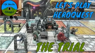 Heroquest - The Trial Companion App Solo Play Session