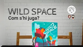 WILD SPACE: Com s'hi juga?