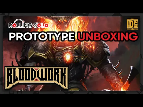 Bloodwork | Prototype Unboxing