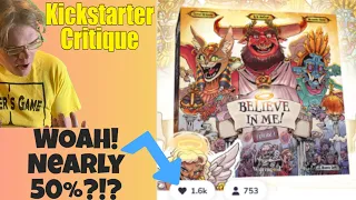Believe in me! (please) (B+) That Fan to Purchase rate is FANTASTIC! -Kickstarter Critique Review