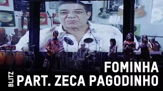Blitz - Fominha (Ao Vivo) Part.Especial Zeca Pagodinho