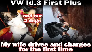 VW Id.3 - My wife drives and charges for the first time