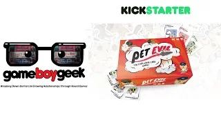 Pet Evil Preview with the game Boy Geek
