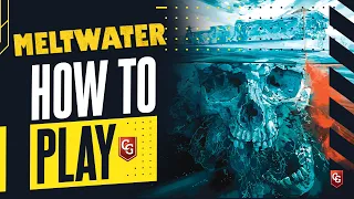Meltwater - How to Play