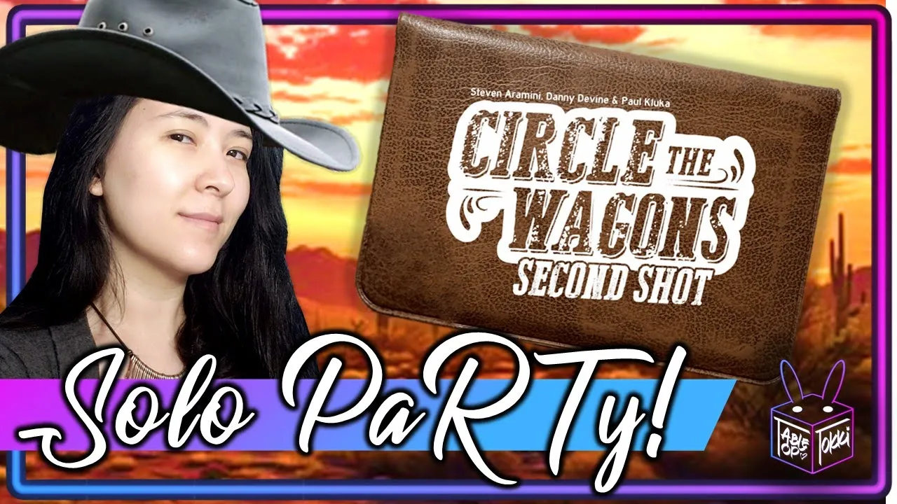Circle the Wagons: Second Shot | Solo Board Game PaRTy!!!