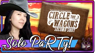 Circle the Wagons: Second Shot | Solo Board Game PaRTy!!!