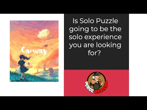 Canvas Solo Puzzle by Purge Reviews. How does the Solo Puzzle stack up as a solo game?