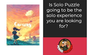 Canvas Solo Puzzle by Purge Reviews. How does the Solo Puzzle stack up as a solo game?