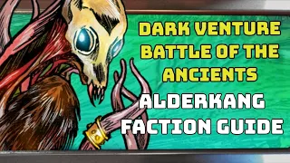 Arderkang Faction Guide: Dark Venture Battle of the Ancients