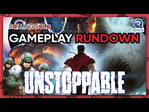 Unstoppable | Gameplay Rundown