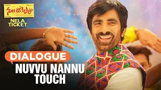 Nuvvu Nannu Touch Dialogue | Nela Ticket Dialogues | Ravi teja, Malavika Sharma