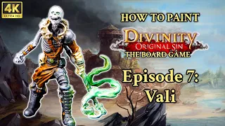 How to Paint VALI - Divinity Original Sin: The Board Game