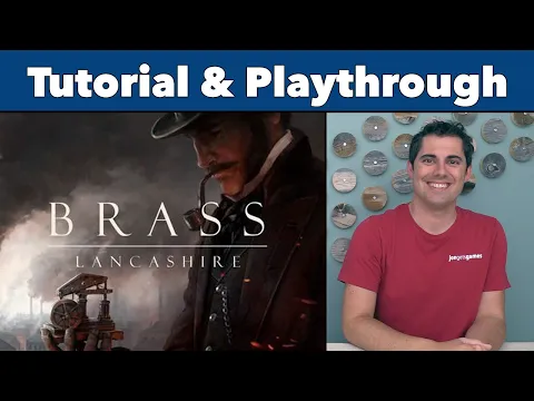 Brass: Lancashire Tutorial & Playthrough