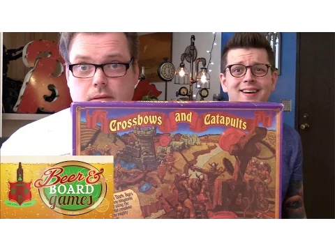 Crossbows and Catapults - Beer and Board Games